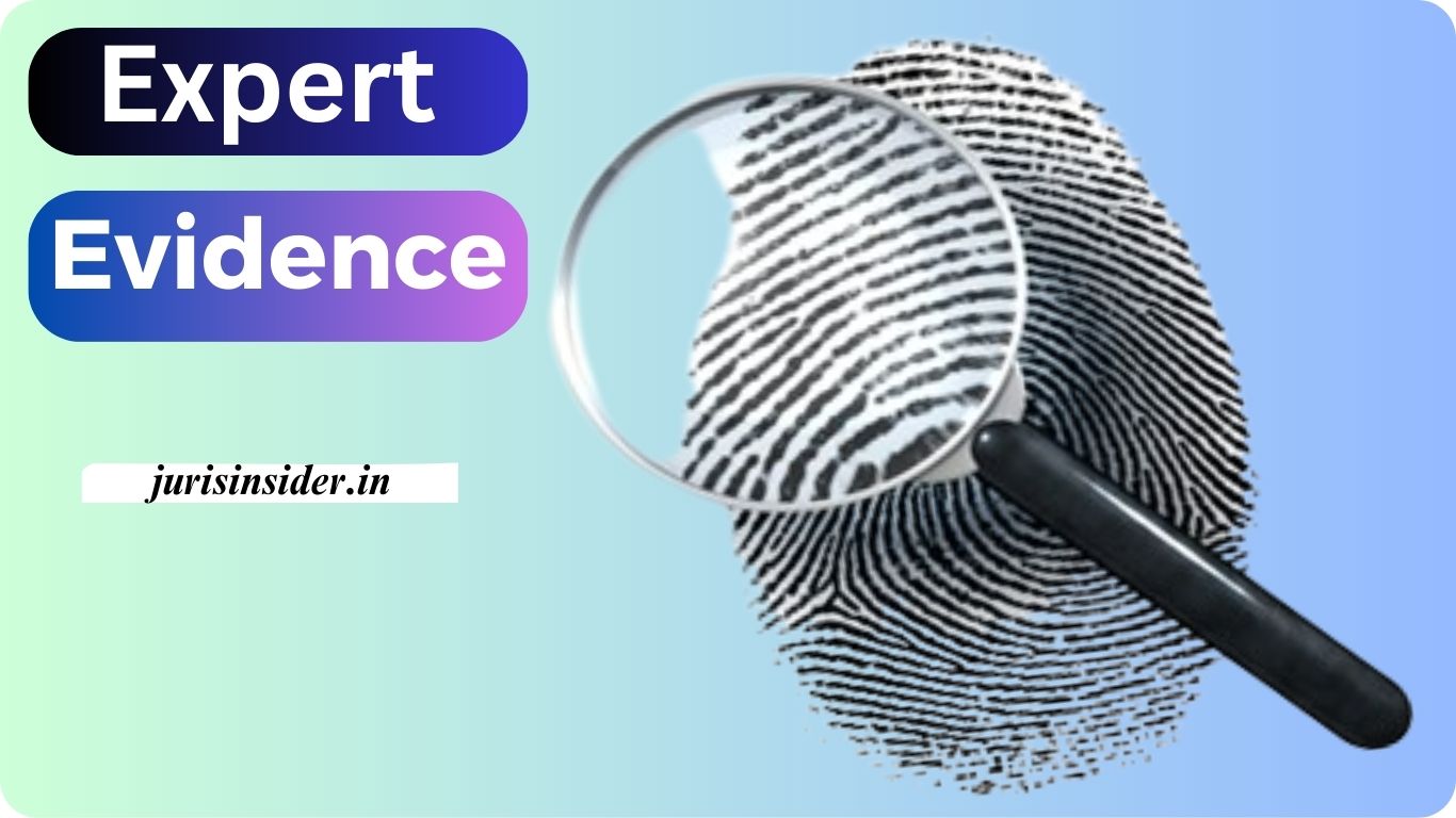 Expert Evidence Under Indian Evidence Act