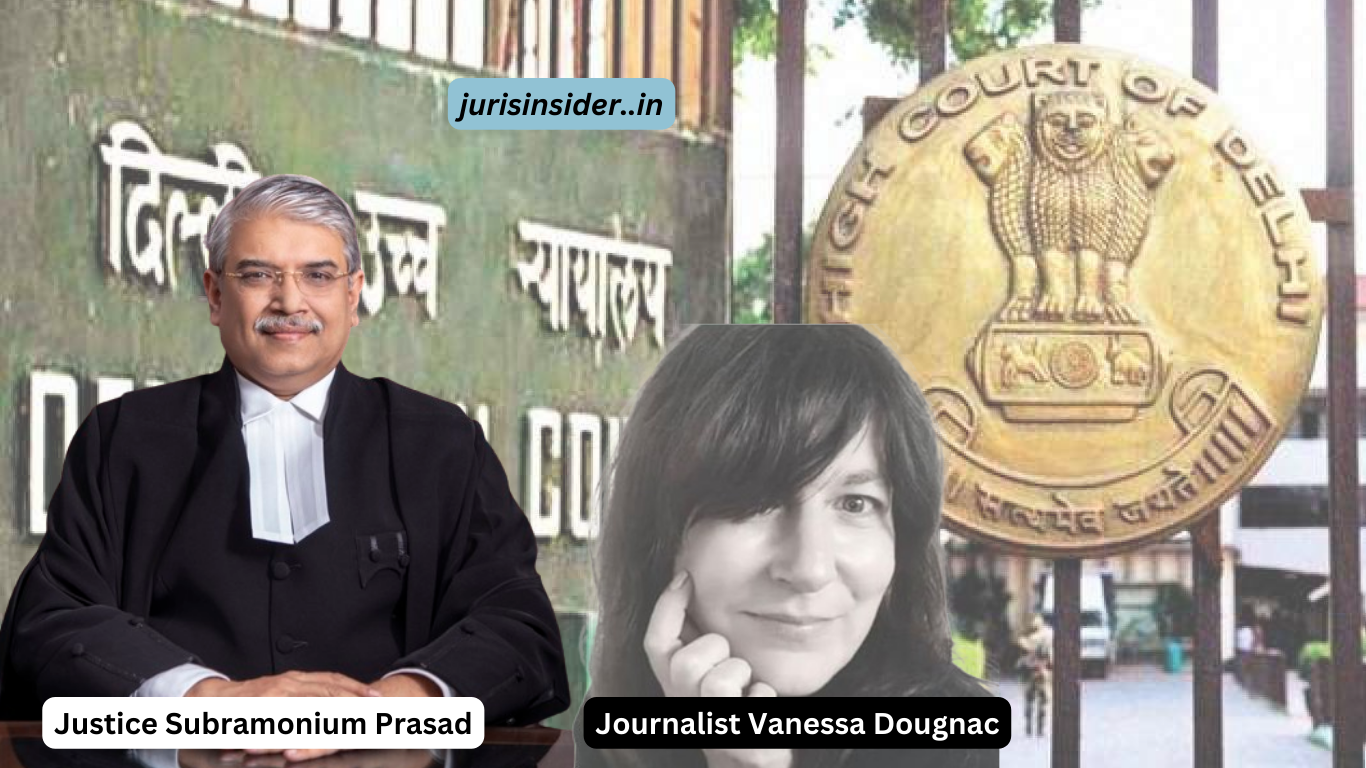 Justice Subramonium Prasad French journalist Vanessa Dougnac Delhi High Court