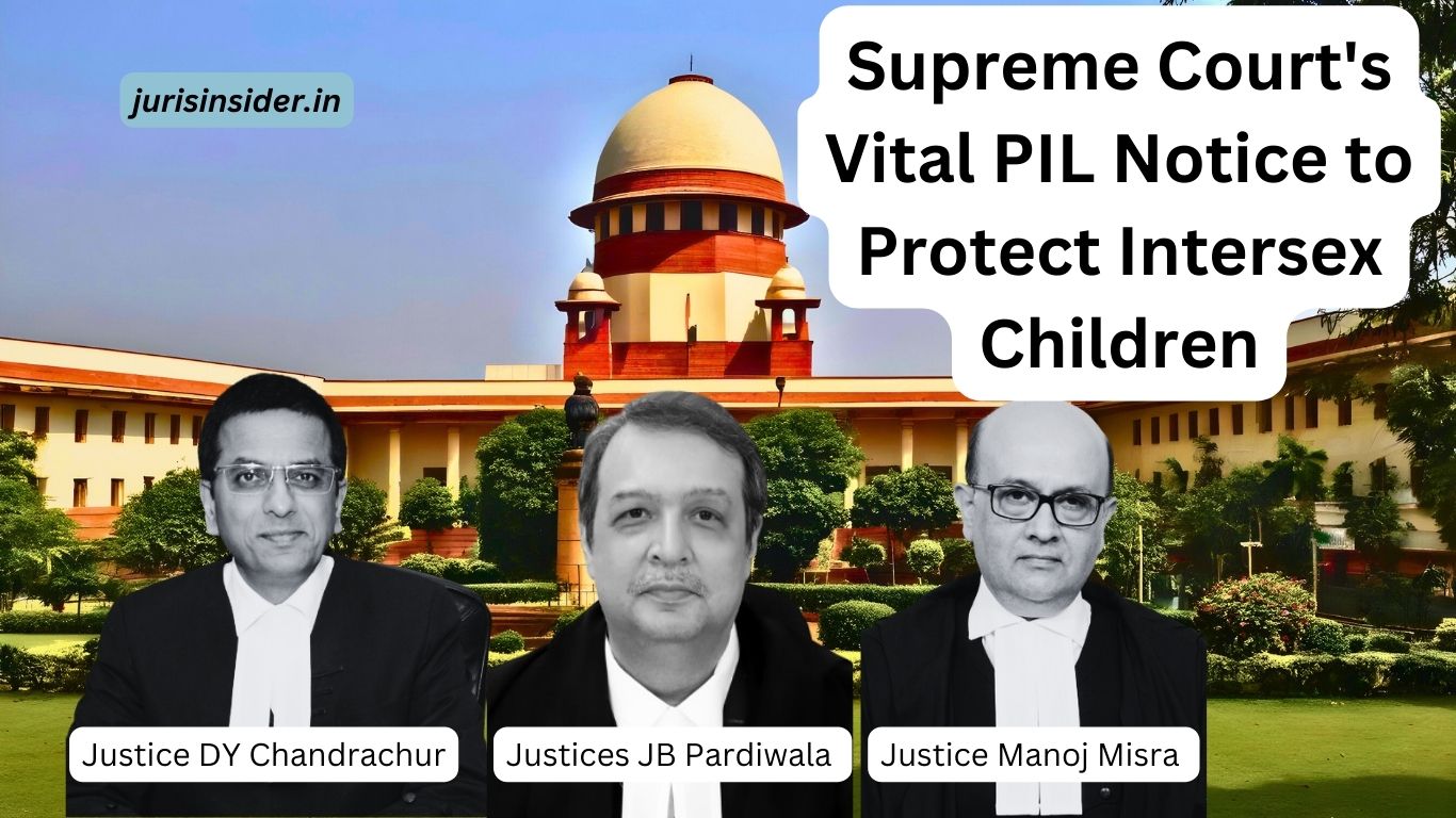 Supreme Court's Vital PIL Notice to Protect Intersex Children